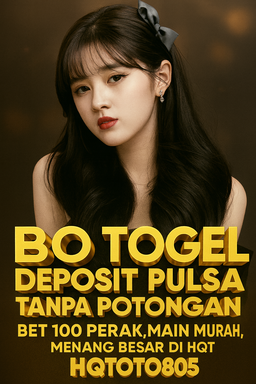 BO Togel Deposit Pulsa Tanpa Potongan Bet 100 Perak Main Murah, Menang Besar di HQTOTO805