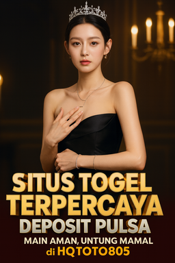 Situs Togel Terpercaya Deposit Pulsa Main Aman, Untung Maksimal di HQTOTO805